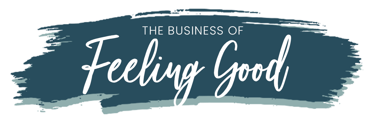 The Business of Feeling Good